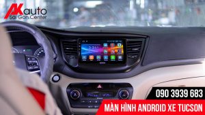 màn hình android ô tô tucson hcm