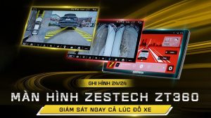 màn hình zestech 360 ZT360