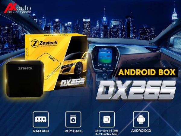 android box Zestech DX265 ô tô tốt nhất- AKauto