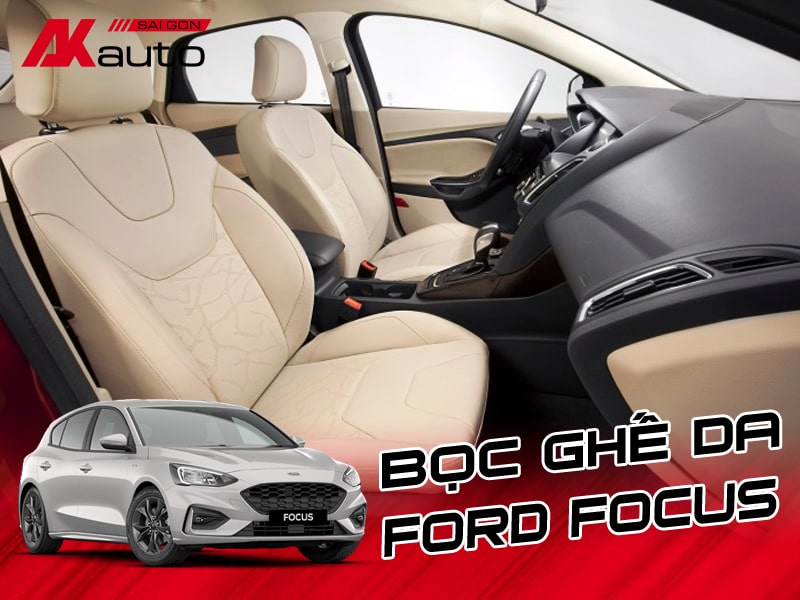 Bọc Ghế Da Ô Tô Ford Focus - AKauto