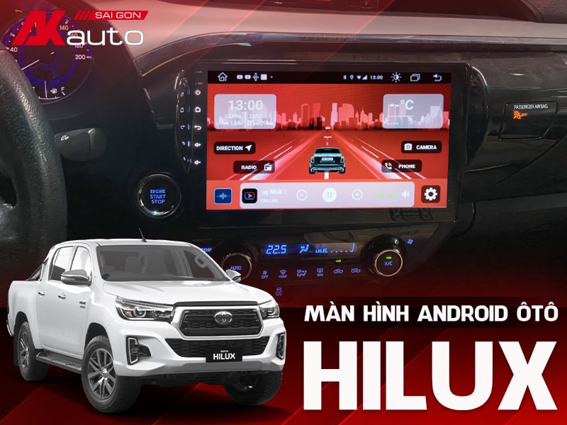 Màn Hình Android Ô Tô Toyota Hilux - AKauto