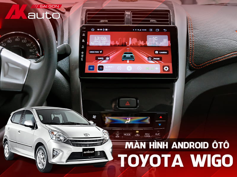 Màn Hình Android Ô Tô Toyota Wigo - AKauto