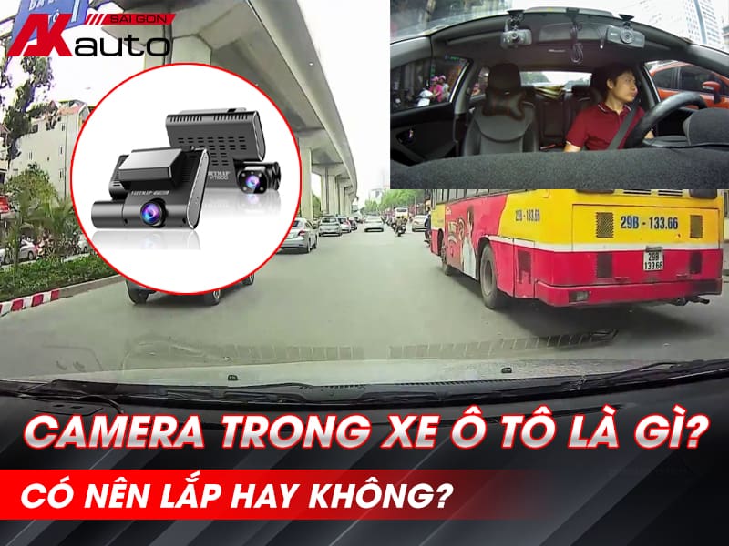 Camera Trong Xe Ô Tô