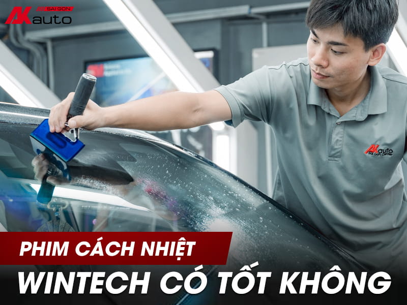 Phim cách nhiệt Wintech có tốt không? Nên dán cho xe không?