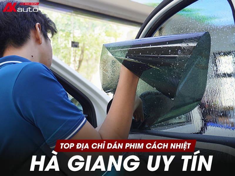 Dán Phim Cách Nhiệt Hà Giang