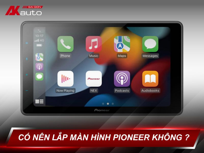 Có Nên Lắp Màn Hình Pioneer