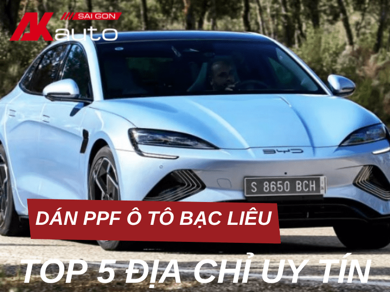 Top 5 địa chỉ dán PPF ô tô Bạc Liêu uy tín, chất lượng