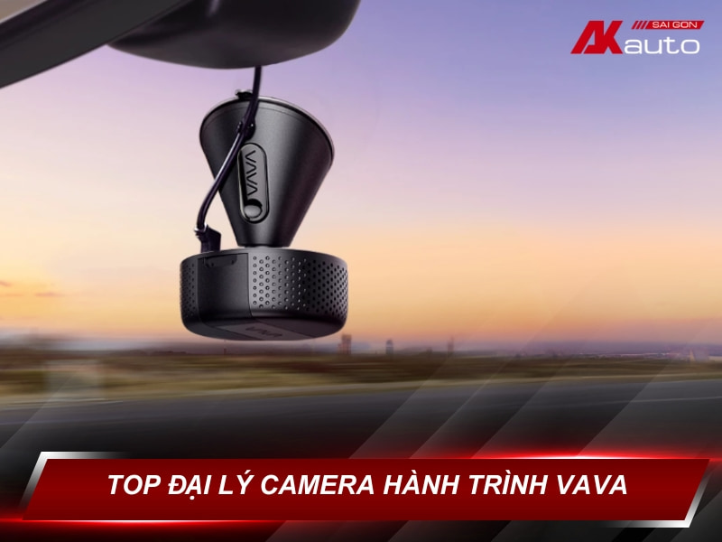 Đại Lý Camera Hành Trình VAVA