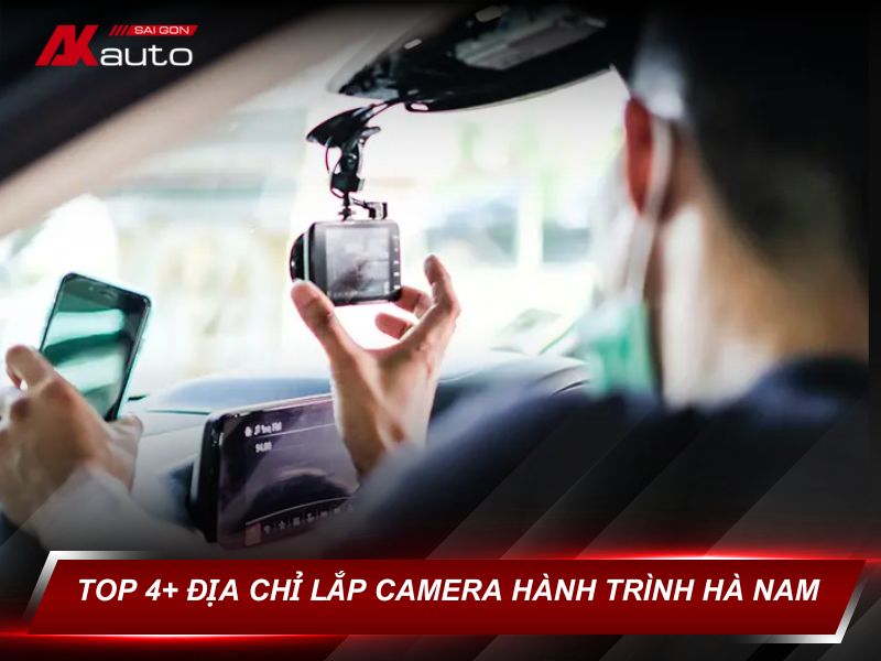 Địa chỉ lắp camera hành trình Hà Nam