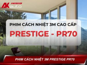 Phim cách nhiệt nhà kính 3M Prestige PR 70