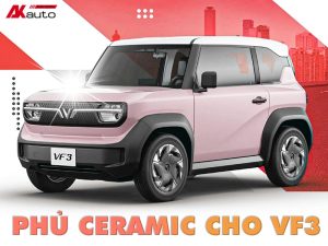 Phủ Ceramic cho xe VF3 - AKauto