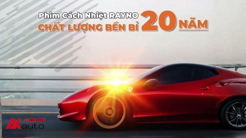 Giới thiệu về thương hiệu phim cách nhiệt RAYNO giúp chống nóng an toàn 300,000 giờ