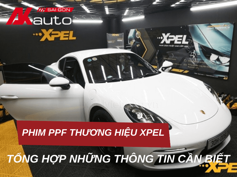 Phim PPF bảo vệ sơn Xpel - Tổng hợp những thông tin cần biết