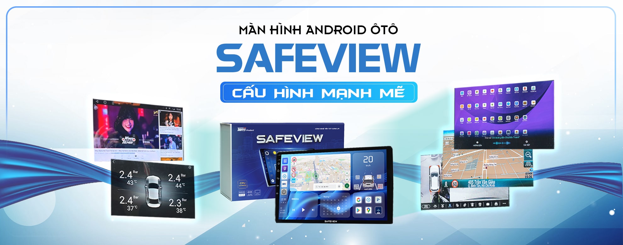Màn hình Android Safeview - AKauto - desktop