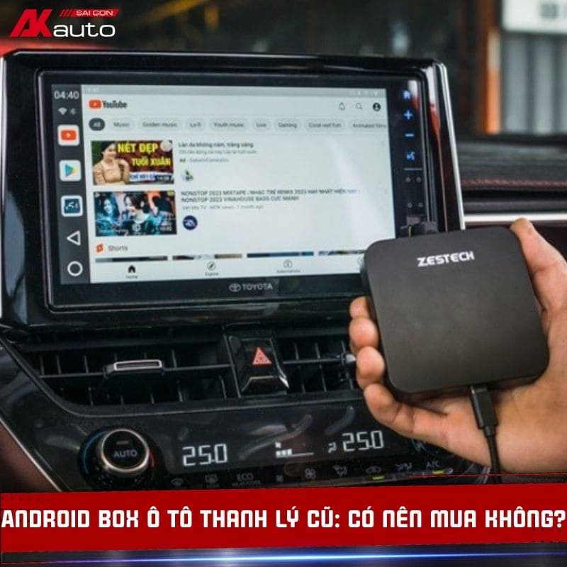 Android Box Cũ Cho Ô Tô