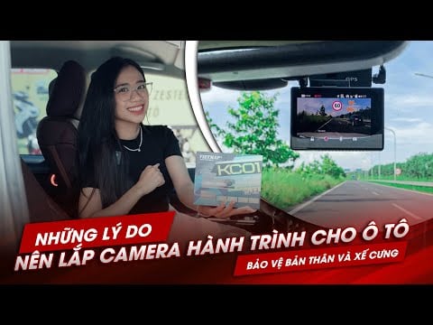 Những lý do nên lắp camera hành trình cho ô tô – Bảo vệ bản thân và xế cưng