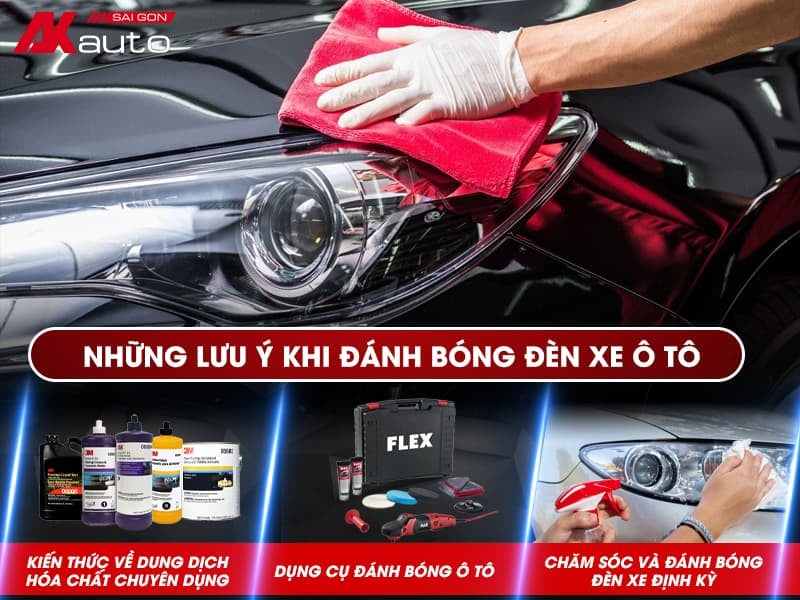 Đánh bóng đèn ô tô cần lưu ý gì