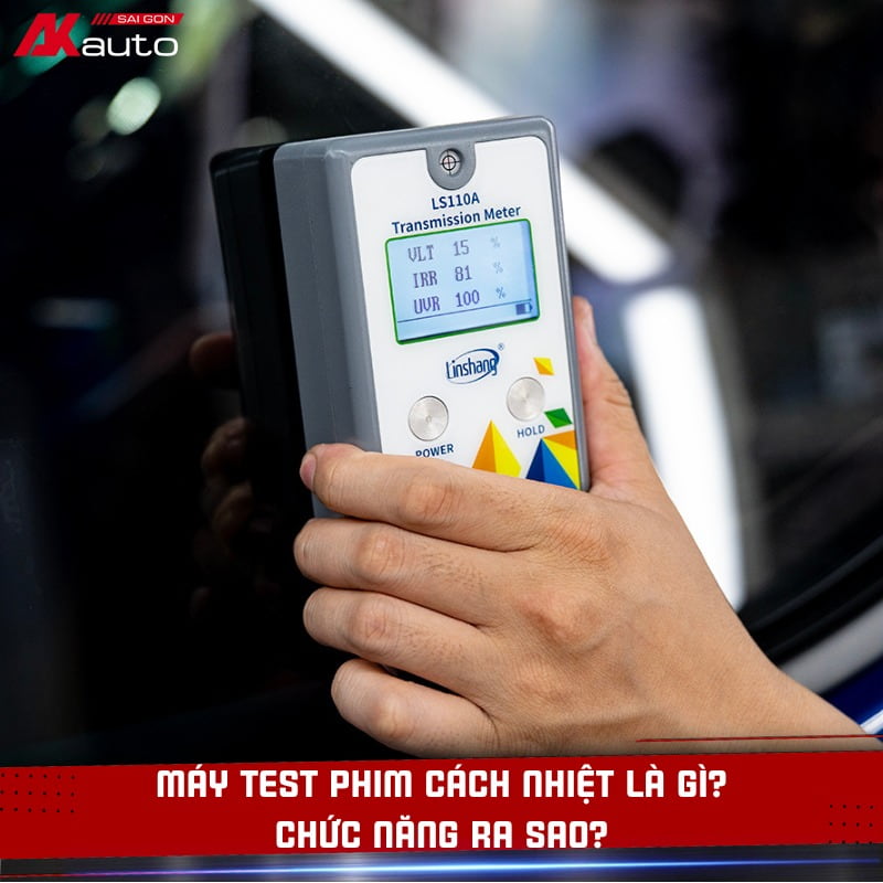 Máy test phim cách nhiệt