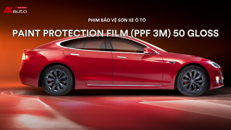 Tại sao nên chọn PPF 3M 50 Gloss