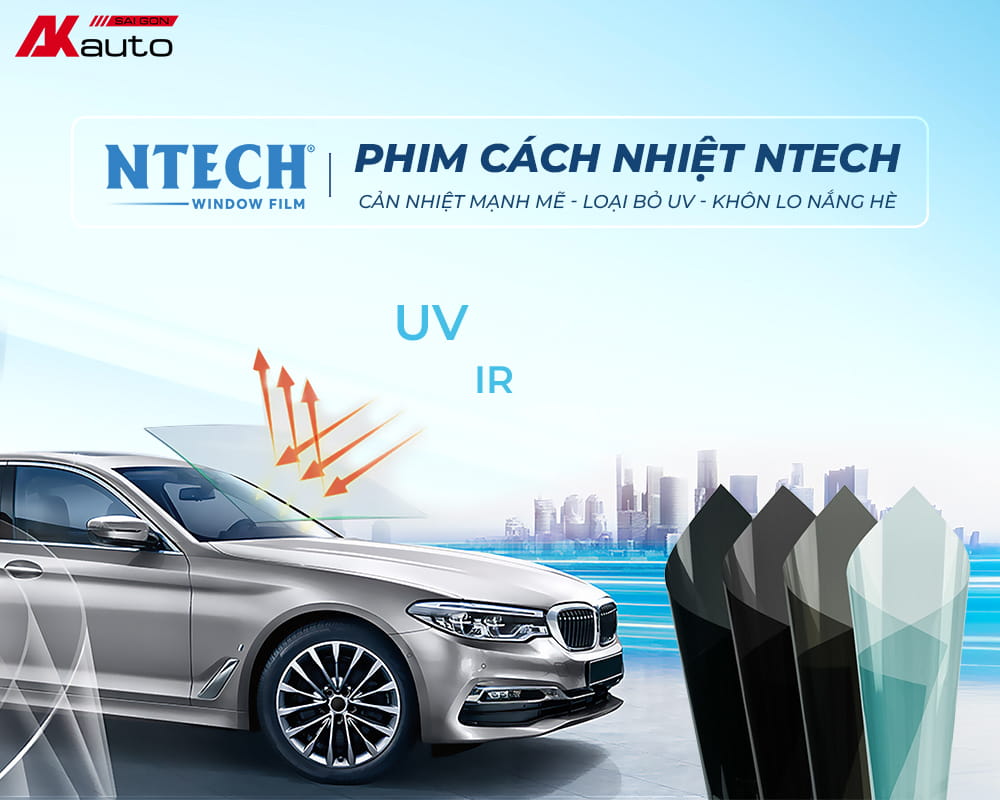 Phim cách nhiệt Ntech được đánh giá cao về chất lượng và độ bền