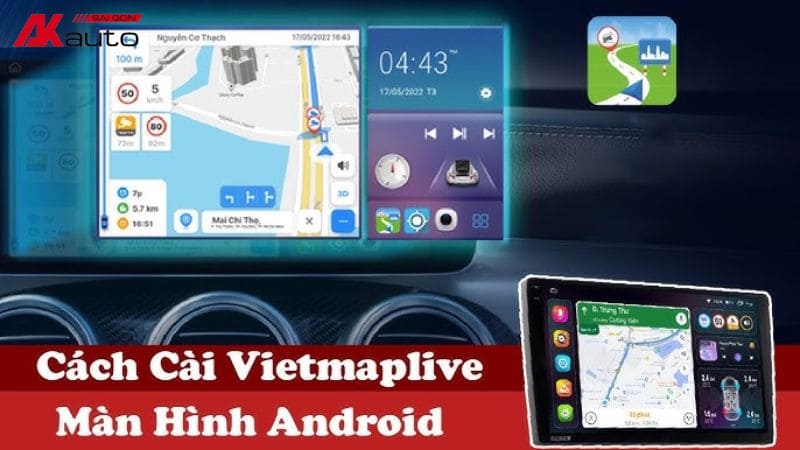 Hướng dẫn tải Vietmap Live trên màn hình ô tô