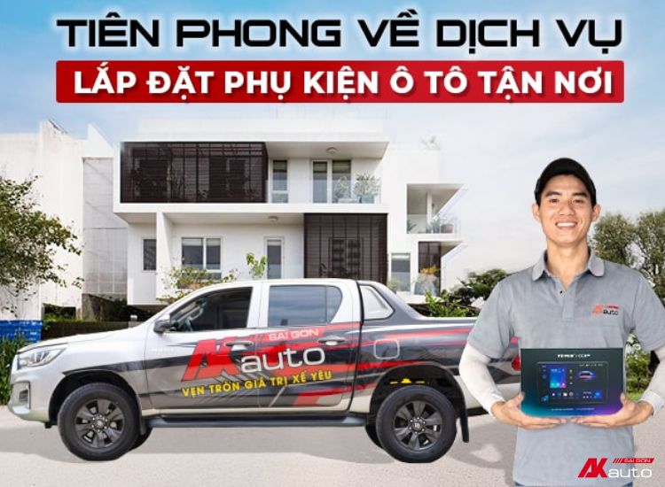 AKauto Tân Bình tiên phong dịch vụ lắp đặt tận nơi AKauto Home Service